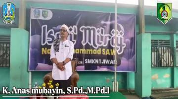 Gus Anas Kupas Makna Isra’ Mi’raj dan Pentingnya Sholat di Hadapan Siswa SMKN 1 Jiwan.